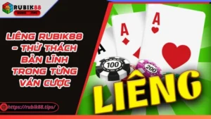 Liêng Rubik88 – Thử Thách Bản Lĩnh Trong Từng Ván Cược