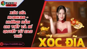Xóc Đĩa Rubik88 - Hướng Dẫn Chi Tiết Và Bí Quyết Từ Cao Thủ
